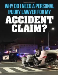 Why Do I Need A Personal Injury Lawyer For My Accident Claim? Book